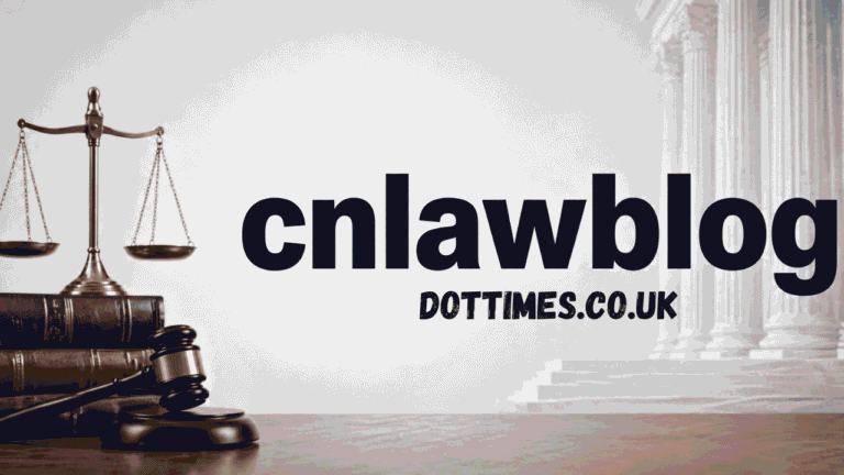cnlawblog complete guide to understanding its purpose, content, and value for readers